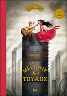 La mélodie des tuyaux La mélodie des tuyaux