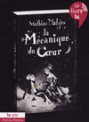 couverture de "La Mécanique du coeur" de Mathias Malzieu