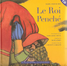 Le roi penché