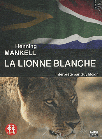 La lionne blanche d'Henning Mankell