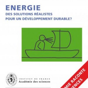 Énergie, des solutions réalistes pour un développement durable