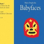Babyfaces par Marie Desplechin