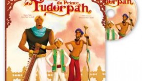 Le voyage du Prince Tudorpah par Denis Teste, Jean-Paul Le Goff et Gilles Leroux