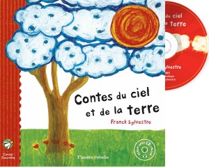 Contes du ciel et de la terre par Franck Sylvestre