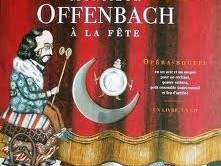 Monsieur Offenbach à la fête