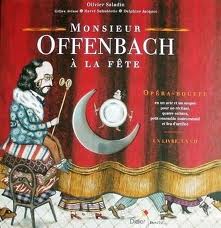 Monsieur Offenbach à la fête