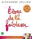 Eloge de la faiblesse