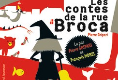 Les contes de le rue broca