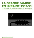 couverture de La grande famine en Ukraine 1932/33