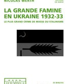 couverture de La grande famine en Ukraine 1932/33