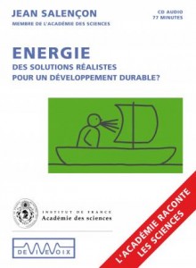 Énergie, des solutions réalistes pour un développement durable