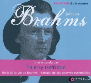 Brahms par Thierry Geffrotin