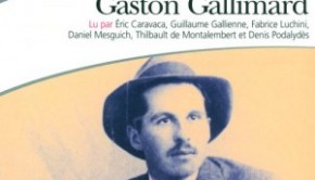 Correspondances avec Gaston Gallimard