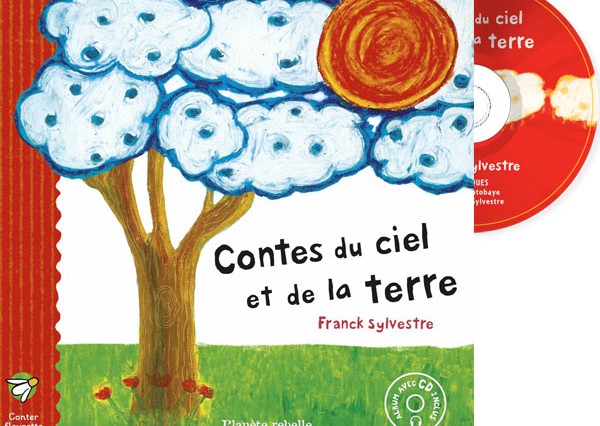 Contes du ciel et de la terre par Franck Sylvestre