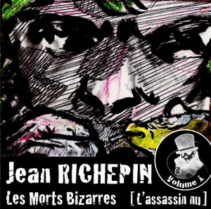 Les morts bizarres (L'assassin nu) par Jean Richepin