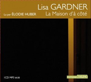 La Maison d'à côté par Lisa Gardner