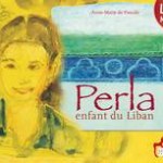 Perla, enfant du Liban par Anne-Marie de Pascale