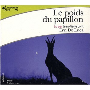 Le poids du papillon par Erri De Luca