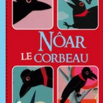 Noar le corbeau