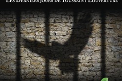 Les Derniers jours de Toussaint Louverture