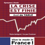 La crise est finie